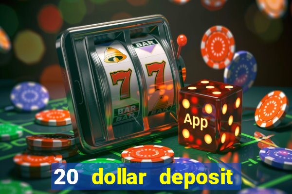 20 dollar deposit casinos for new zealanders