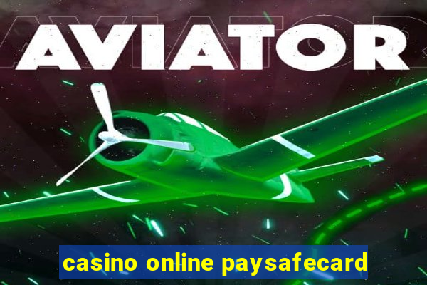 casino online paysafecard