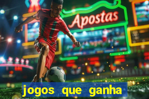 jogos que ganha dinheiro sem precisar pagar