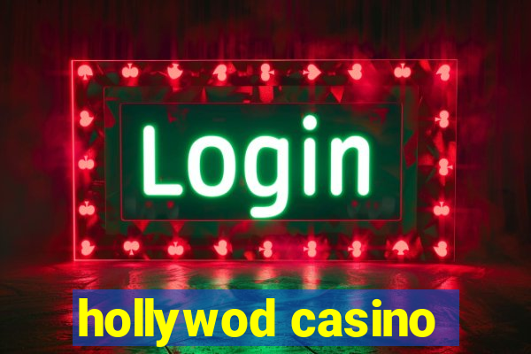 hollywod casino