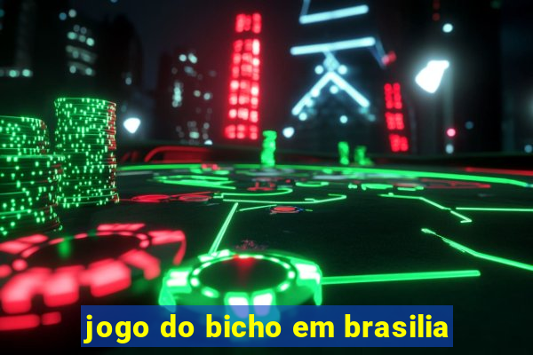 jogo do bicho em brasilia