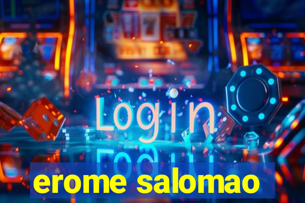 erome salomao