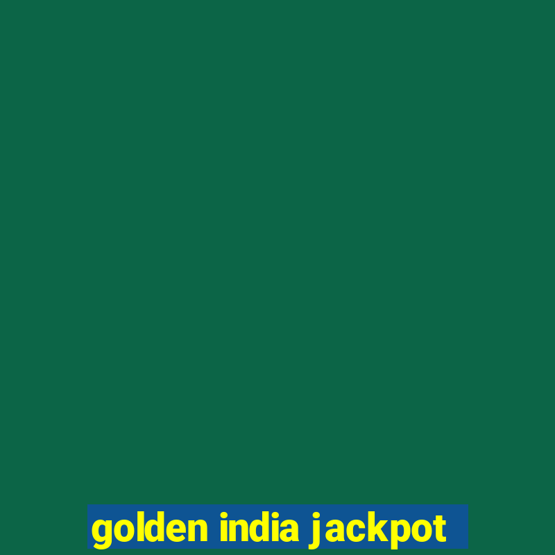 golden india jackpot