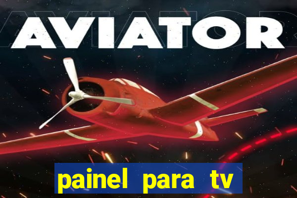 painel para tv retirar na loja