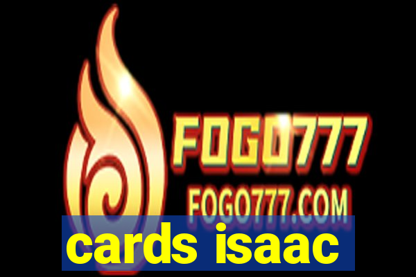 cards isaac