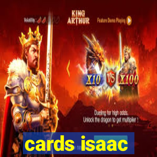 cards isaac