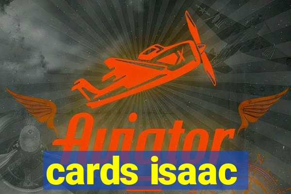 cards isaac