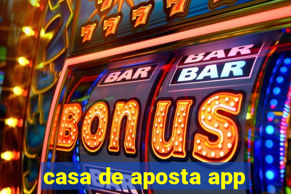 casa de aposta app