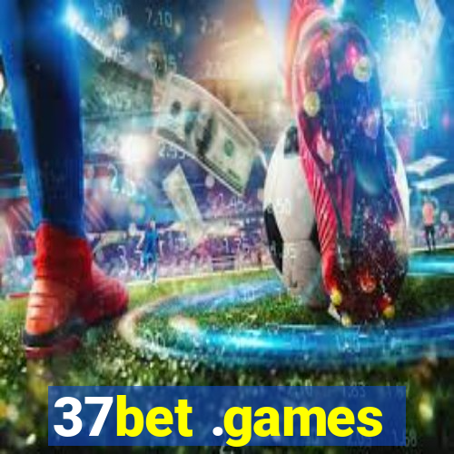 37bet .games