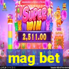 mag bet