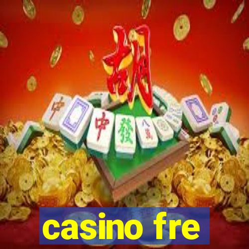 casino fre