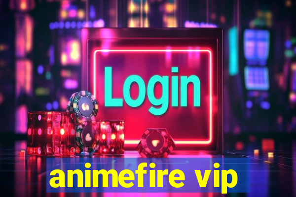 animefire vip