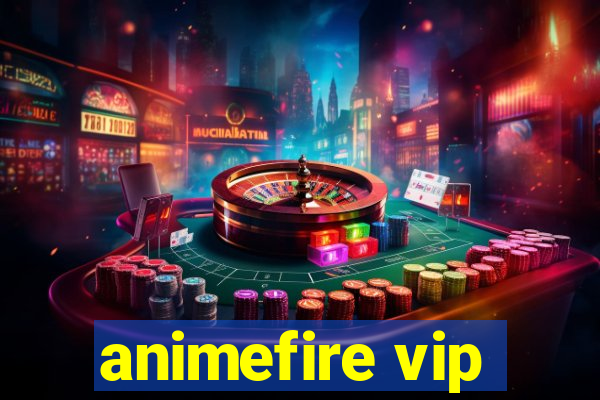 animefire vip