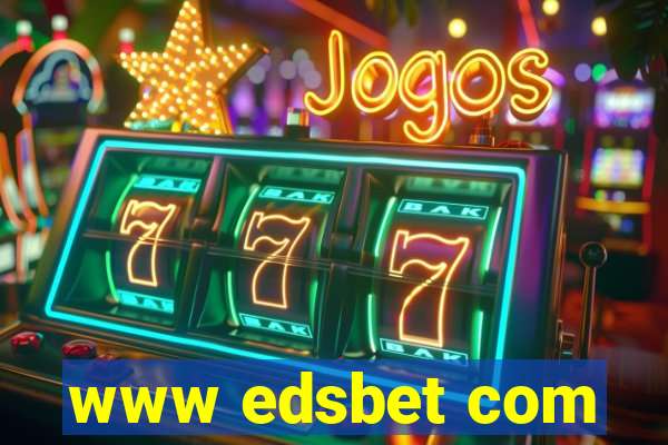 www edsbet com