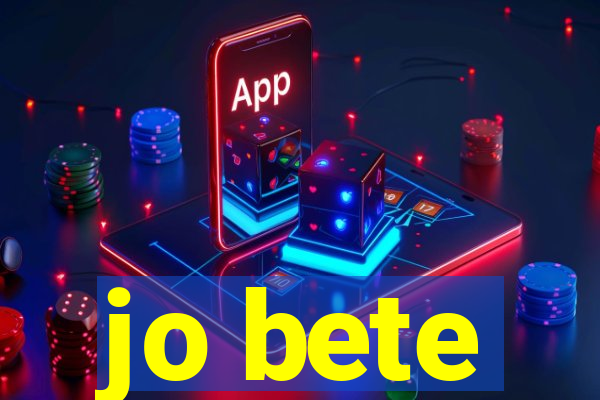 jo bete