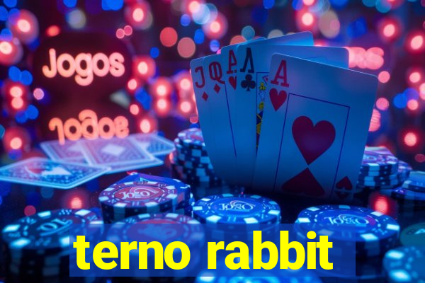 terno rabbit