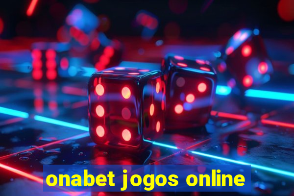 onabet jogos online