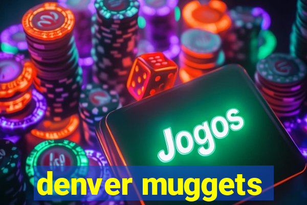 denver muggets