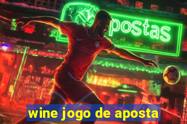 wine jogo de aposta