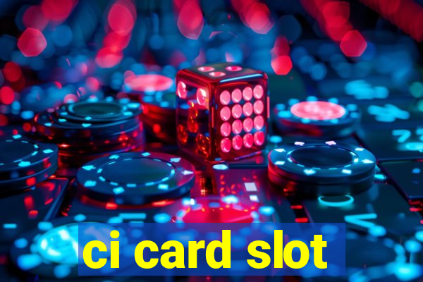 ci card slot