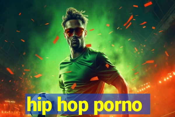 hip hop porno