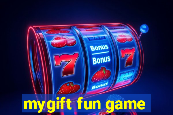 mygift fun game