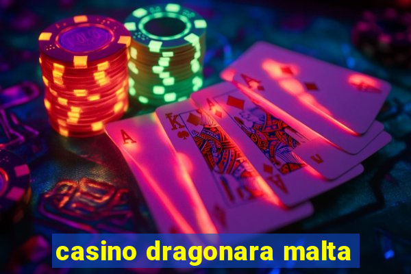 casino dragonara malta