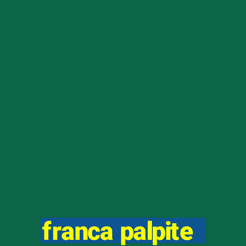 franca palpite