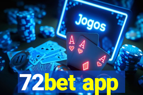 72bet app