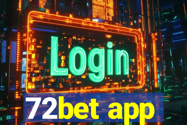 72bet app