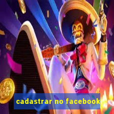 cadastrar no facebook