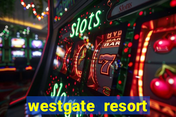 westgate resort casino in las vegas