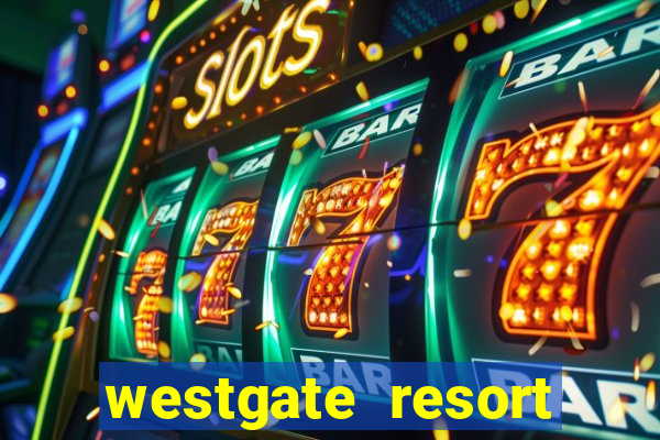 westgate resort casino in las vegas