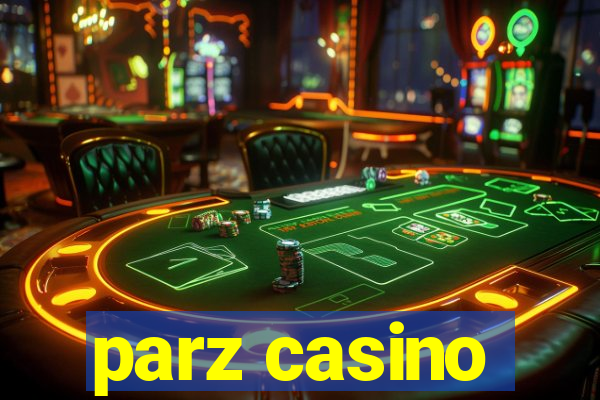 parz casino