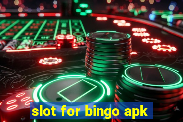 slot for bingo apk