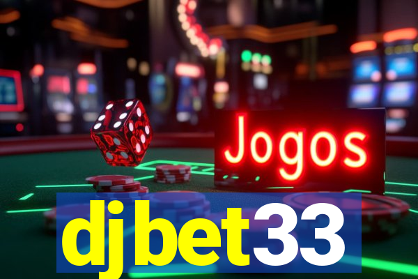 djbet33