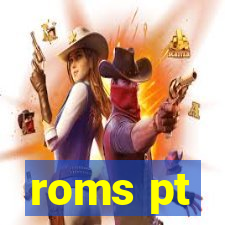 roms pt