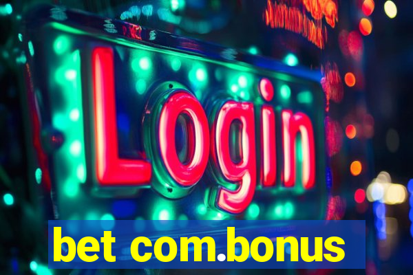 bet com.bonus