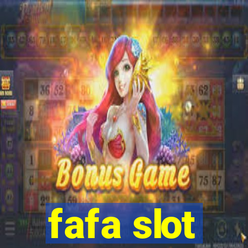 fafa slot