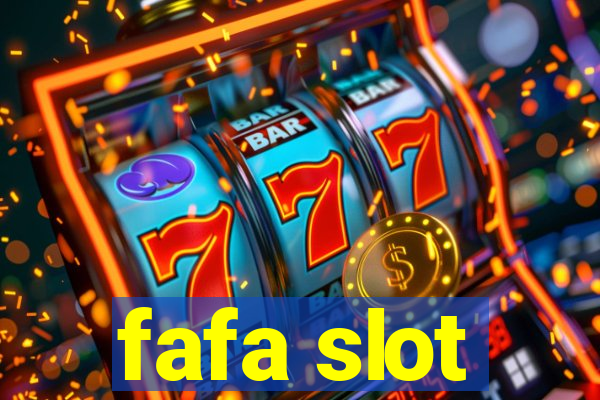 fafa slot