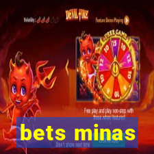 bets minas