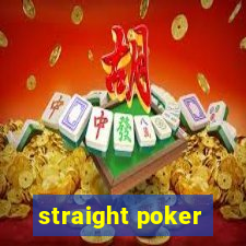 straight poker