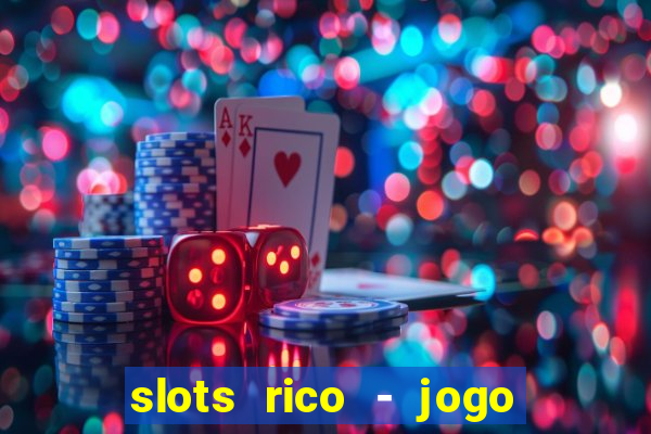 slots rico - jogo de cartas