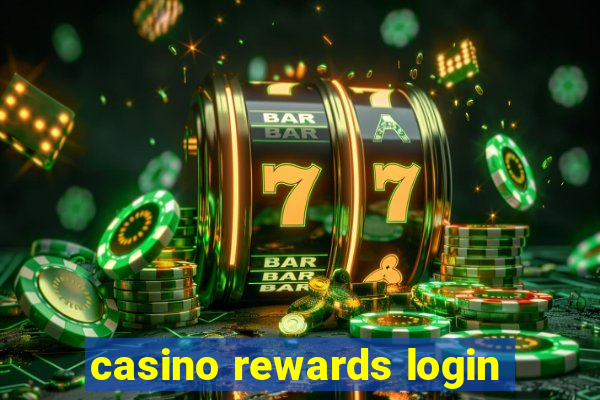 casino rewards login