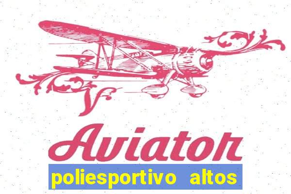 poliesportivo altos de santana