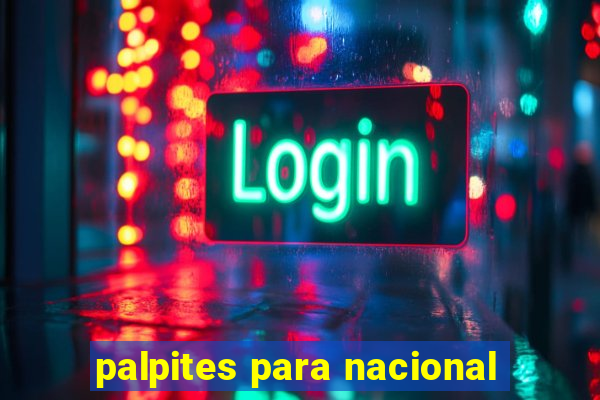 palpites para nacional