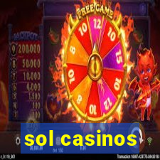 sol casinos