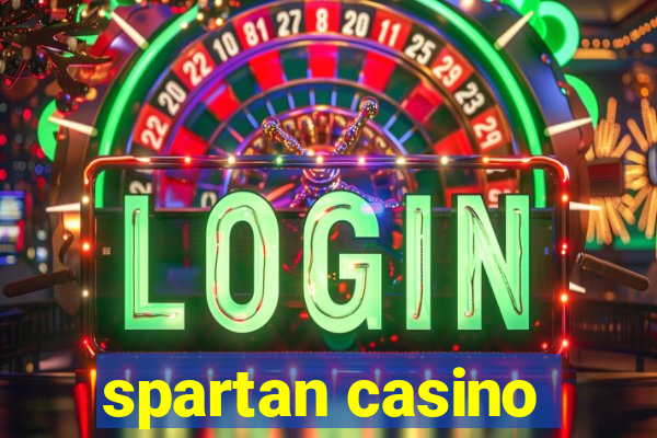 spartan casino