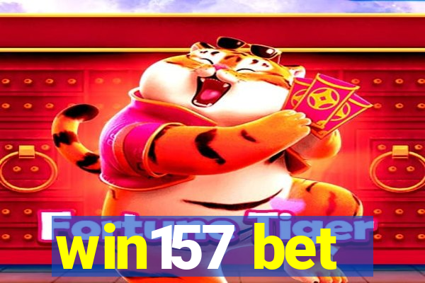 win157 bet