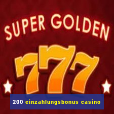 200 einzahlungsbonus casino